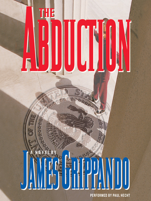 Title details for The Abduction by James Grippando - Wait list